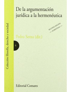 4DE LA ARGUMENTACION JURIDICA A LA HERMENEUTICA2ªEDICION